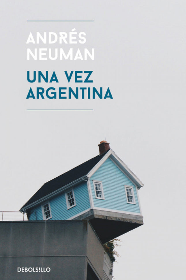 Libro Una Vez Argentina: La narración brillante e íntima de la Argentina contemporánea en una edición reescrita y ampliada de una de las obras fundamentales de Andrés Neuman. Cierto día, el narrador recibe una inesperada carta de su abuela, iniciando una aventura literaria que lo convertirá en testigo de todo aquello que no ha visto.