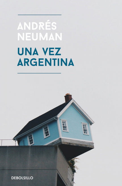 Libro Una Vez Argentina: La narración brillante e íntima de la Argentina contemporánea en una edición reescrita y ampliada de una de las obras fundamentales de Andrés Neuman. Cierto día, el narrador recibe una inesperada carta de su abuela, iniciando una aventura literaria que lo convertirá en testigo de todo aquello que no ha visto.