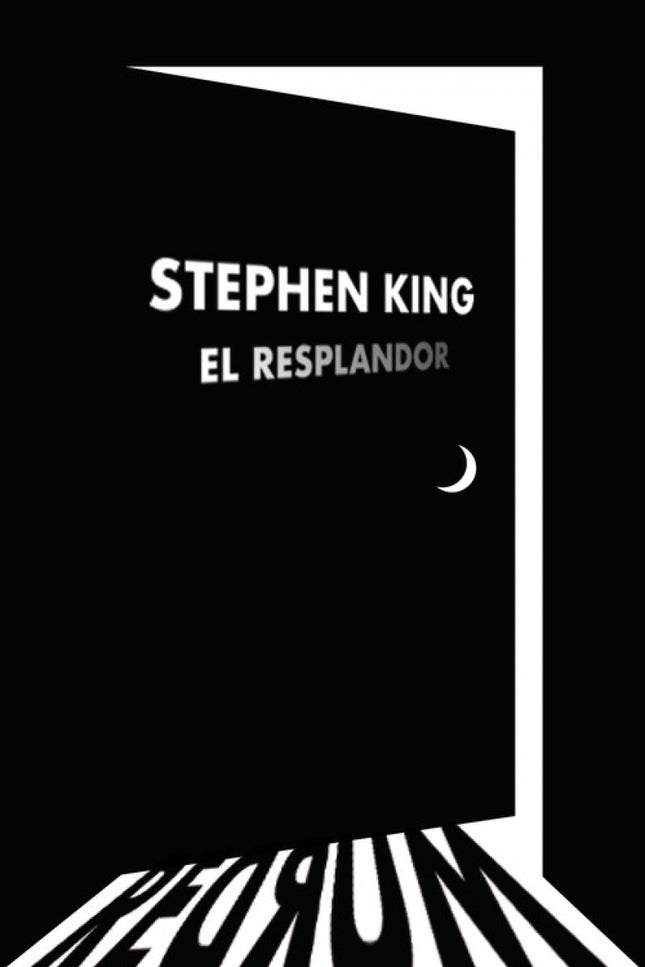 Libro El Resplandor: Un clásico imprescindible del mejor novelista de terror. REDRUM Esa es la palabra que Danny había visto en el espejo.