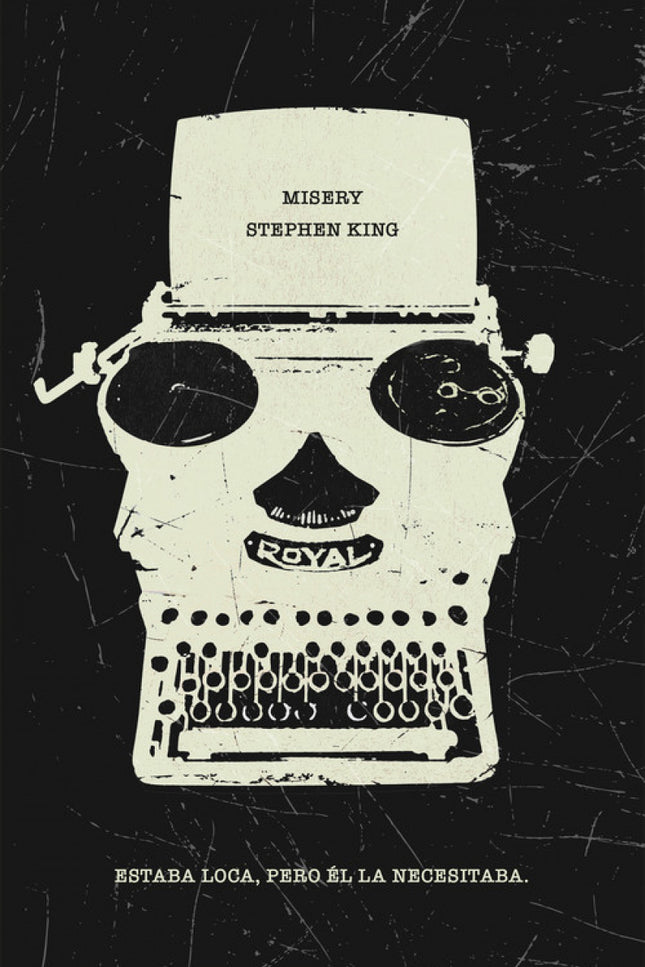 Libro Misery: Estaba loca, pero él la necesitaba. Misery Chastain ha muerto.