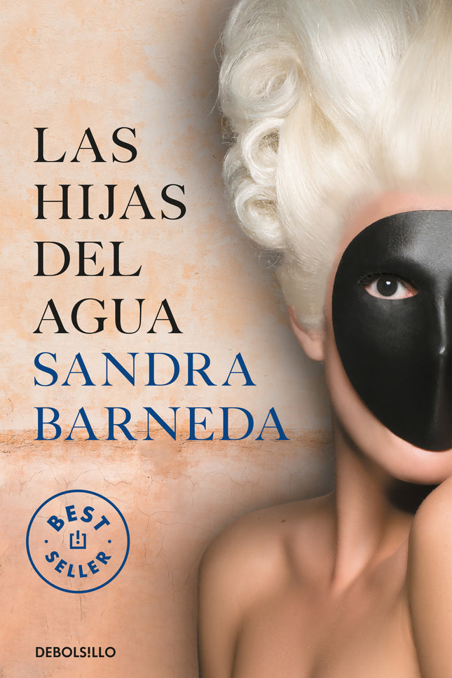 Libro Las Hijas Del Agua: Una hermandad secreta de mujeres, una joven elegida para proteger un legado escrito en el agua. Sandra Barneda construye en un magistral juego de personajes reales y ficticios una novela que explora los territorios del deseo femenino y que sorprende por su honestidad y belleza.