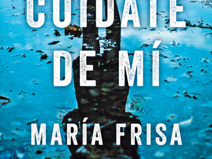 Libro Cuídate De Mí: Con una trama descarnada y adictiva, un desarrollo repleto de giros y sorpresas, un final inesperado y una pareja de inspectoras fuertes, carismáticas y complejas, Cuídate de mí es la novela negra del año. «Dos de la madrugada.