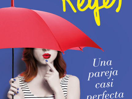 Libro Una Pareja Casi Perfecta: Una pareja casi perfecta no es solo una historia de amor, es una historia sobre seguir enamorado pase lo que pase. Es Marian Keyes en un divertido y formidable estado puro.
