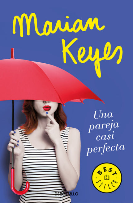 Libro Una Pareja Casi Perfecta: Una pareja casi perfecta no es solo una historia de amor, es una historia sobre seguir enamorado pase lo que pase. Es Marian Keyes en un divertido y formidable estado puro.