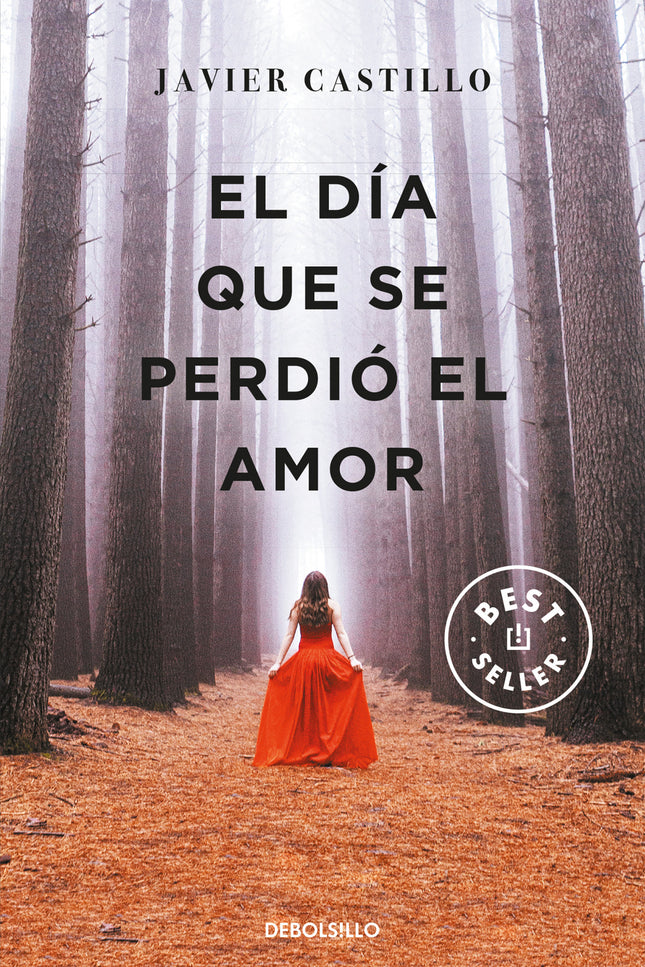 Portada del libro El Día Que Se Perdió El Amor