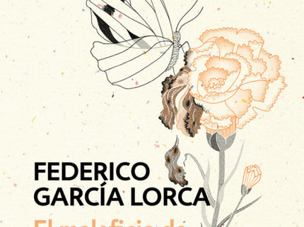 Libro El Maleficio De La Mariposa: Conmemoramos el centenario del estreno de la primera obra de teatro de Federico García Lorca, El maleficio de la mariposa. El maleficio de la mariposa es una preciosa fábula en la que el poeta granadino nos pone en la piel de una cucaracha que sufre de uno de los peores males en la poesía: el amor imposible.