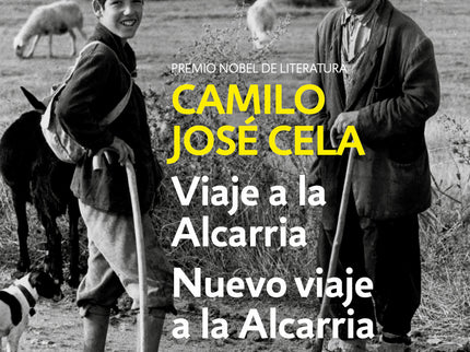 Libro Viaje A La Alcarria Seguido De Nuevo Viaje A La Alcarria: El texto pionero de Cela sobre la España rural reunido con su continuación. Cela sintió siempre especial predilección por Viaje a la Alcarria (1948), que consideraba su libro «más sencillo, más inmediato y directo», y que constituye un modelo insuperable de prosa castellana.