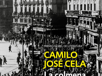 Libro La Colmena: La gran novela urbana de Camilo José Cela. En el Madrid de los años inmediatamente posteriores a la Guerra Civil, los destinos de numerosos individuos de varias clases sociales y con diferentes actitudes ante la vida desfilan en una secuencia de breves y fascinantes viñetas narrativas.