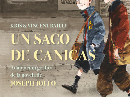 Libro Un Saco De Canicas: La extraordinaria adaptación gráfica de la novela de Joseph Joffo. El peluquero Joffo, un honrado judío establecido en el París ocupado por los nazis, decide dispersar a su familia para evitar el cruel y posible destino que les espera.