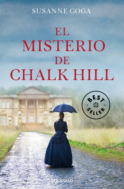 Libro El Misterio De Chalk Hill: Intriga y sentimientos se entrelazan en una historia romántica y misteriosa que emocionará a los lectores de Kate Morton y Charlotte Brontë. Una majestuosa casa señorial en la campiña inglesa.