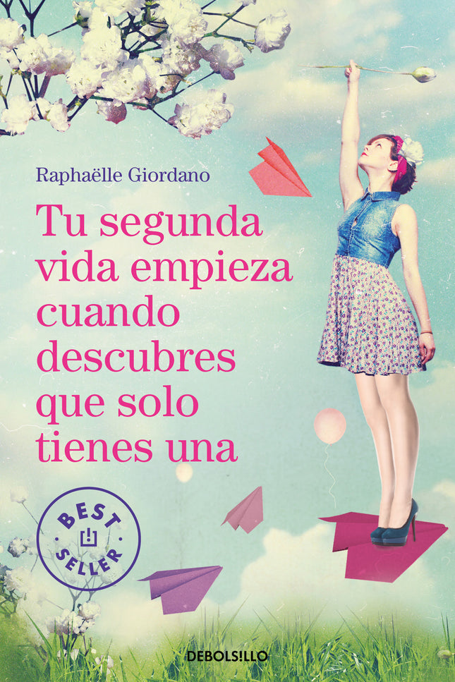 Libro Tu Segunda Vida Empieza Cuando Descubres Que Solo Tienes Una: ¿Cansada de la rutina? ¿Necesitas dar cuerda a tu vida?