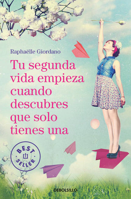 Libro Tu Segunda Vida Empieza Cuando Descubres Que Solo Tienes Una: ¿Cansada de la rutina? ¿Necesitas dar cuerda a tu vida?