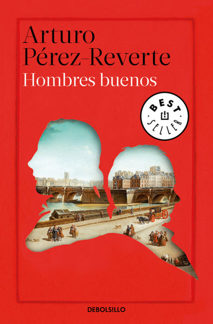 Libro Hombres Buenos: Una novela apasionante que narra la heroica aventura de quienes se atrevieron a cambiar el mundo con libros. «En tiempos de oscuridad siempre hubo hombres buenos que lucharon por traer las luces y el progreso.
