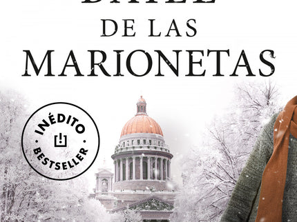 Libro El Baile De Las Marionetas: Una historia de amistad, de supervivencia, de personajes entrañables, de lealtades inquebrantables, amores imposibles y traiciones imperdonables. Afganistán, 2004.