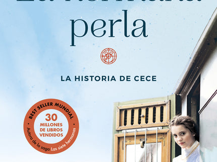 Libro La Hermana Perla (las Siete Hermanas 4): La hermana perla es el cuarto volumen de la emocionante saga de Lucinda Riley Las Siete Hermanas, una serie de novelas basada en la mitología griega y en la astrología que enamorará a sus lectoras. Siete hermanas, siete destinos, un padre con un pasado misterioso...