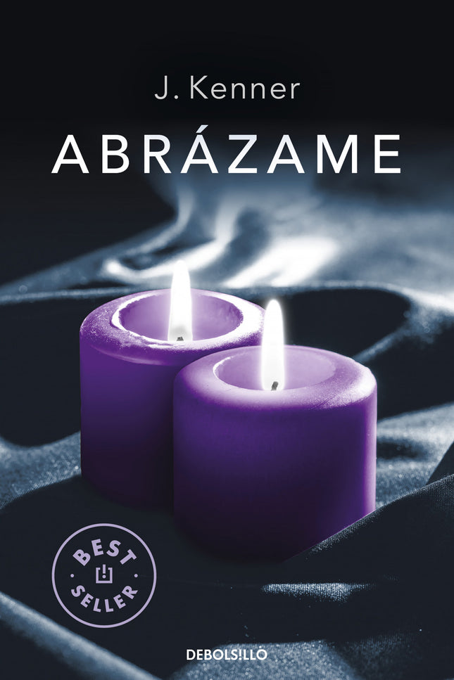 Libro Abrázame (trilogía Stark 7): Regresa la pareja más sexy y apasionada creada por J. Kenner, continúa la fascinante trilogía «Stark».