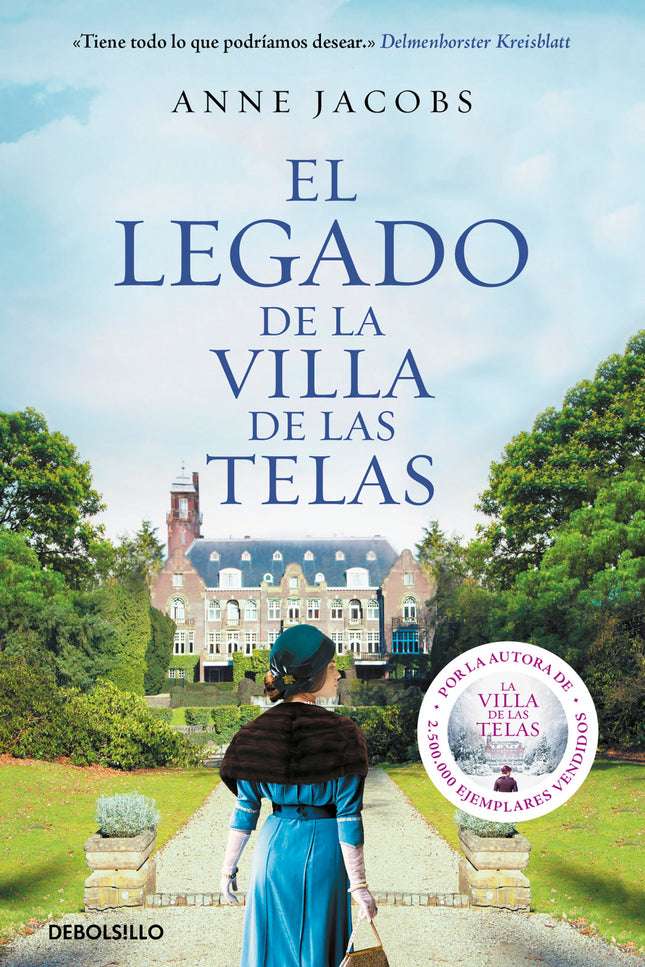 Libro El Legado De La Villa De Las Telas: Una poderosa familia. Una situación dramática.