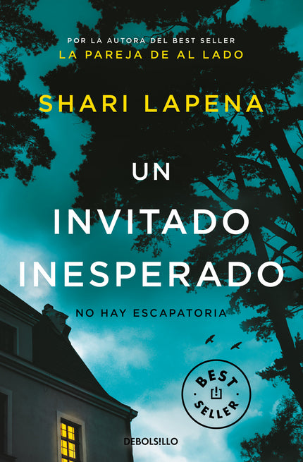 Libro Un Invitado Inesperado: El nuevo y electrizante thriller de la autora de La pareja de al lado. «Un novela que enorgullecería a Agatha Christie» USA Today.