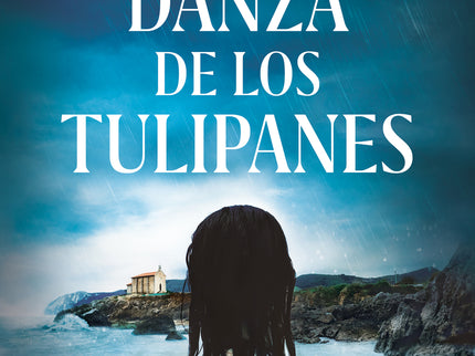 La Danza De Los Tulipanes (inspectora Ane Cestero 1)