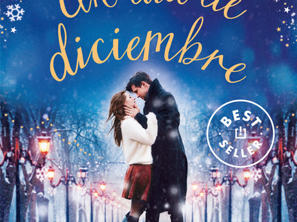 Libro Un Día De Diciembre: Una novela mágica y emocionante que nos recuerda las inexplicables vueltas que da la vida de camino a la felicidad. «Te enamorarás de este libro.» Reese Witherspoon «Una historia de amor de lo más dulce.
