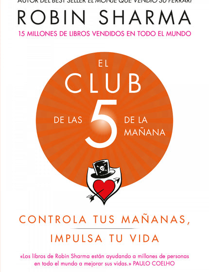 Libro El Club De Las 5 De La Mañana: «Los libros de Robin Sharma están ayudando a personas de todo el mundo a llevar vidas mejores.» Paulo Coelho Robin Sharma es uno de los mayores expertos mundiales en liderazgo y desempeño. Desarrolló el concepto del Club de las 5 de la mañana hace más de veinte años a partir de los revolucionarios hábitos que han permitido a sus clientes incrementar su productividad, mejorar su salud y afrontar con serenidad la extremadamente compleja época en que vivimos.