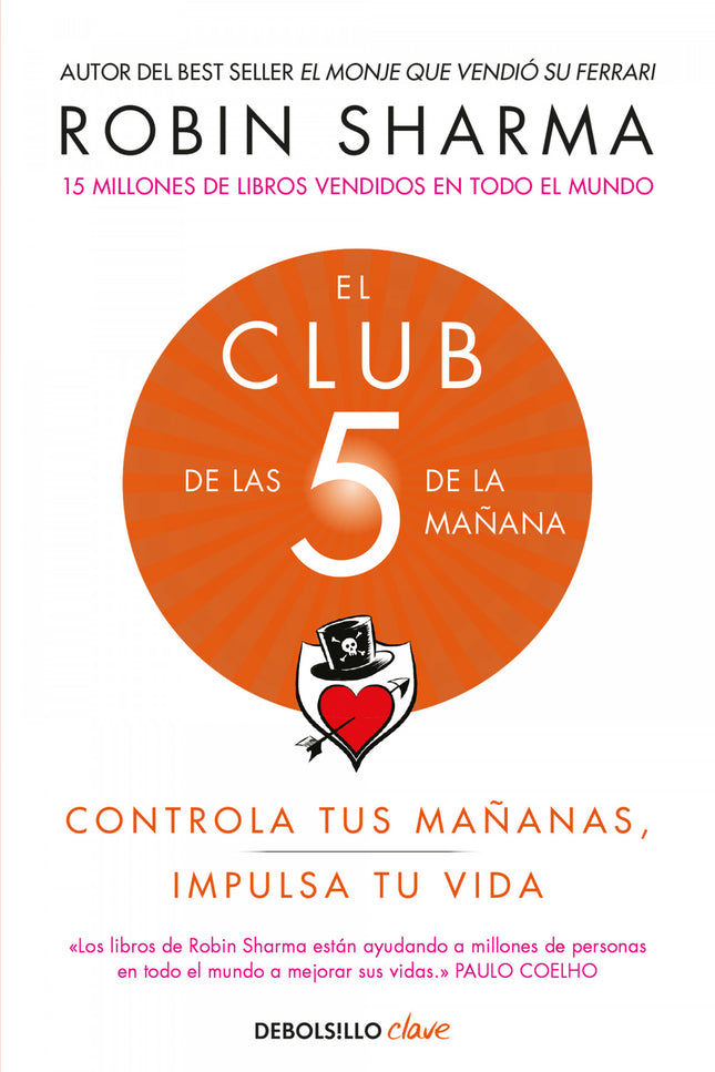 Libro El Club De Las 5 De La Mañana: «Los libros de Robin Sharma están ayudando a personas de todo el mundo a llevar vidas mejores.» Paulo Coelho Robin Sharma es uno de los mayores expertos mundiales en liderazgo y desempeño. Desarrolló el concepto del Club de las 5 de la mañana hace más de veinte años a partir de los revolucionarios hábitos que han permitido a sus clientes incrementar su productividad, mejorar su salud y afrontar con serenidad la extremadamente compleja época en que vivimos.