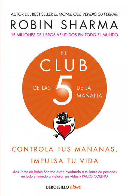 Libro El Club De Las 5 De La Mañana: «Los libros de Robin Sharma están ayudando a personas de todo el mundo a llevar vidas mejores.» Paulo Coelho Robin Sharma es uno de los mayores expertos mundiales en liderazgo y desempeño. Desarrolló el concepto del Club de las 5 de la mañana hace más de veinte años a partir de los revolucionarios hábitos que han permitido a sus clientes incrementar su productividad, mejorar su salud y afrontar con serenidad la extremadamente compleja época en que vivimos.