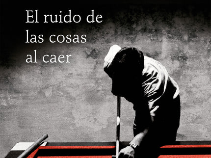 Libro El Ruido De Las Cosas Al Caer (premio Alfaguara De Novela 2011): Una novela llena de suspense y la perfecta radiografía de una generación atrapada en el miedo. Novela ganadora del English Pen Award 2012, del Premio Gregor von Rezzori-Città di Firenze 2013 y del IMPAC International Dublin Literary Award 2014.