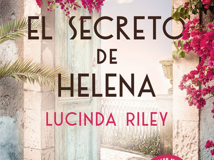 Libro El Secreto De Helena: Una casa mágica. Un verano para recordar.