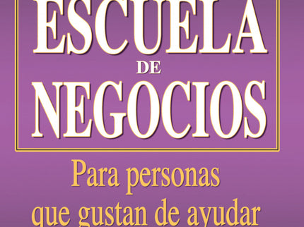 Portada del libro La Escuela De Negocios