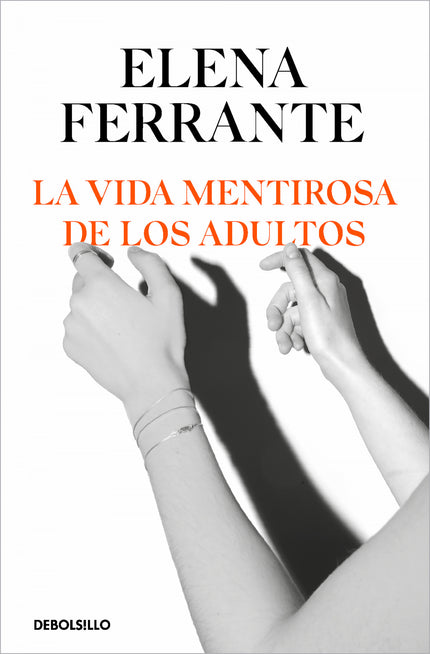 La Vida Mentirosa De Los Adultos