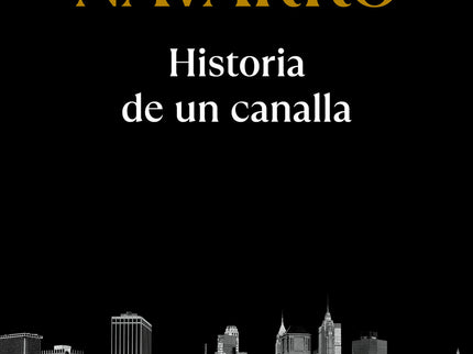 Historia De Un Canalla