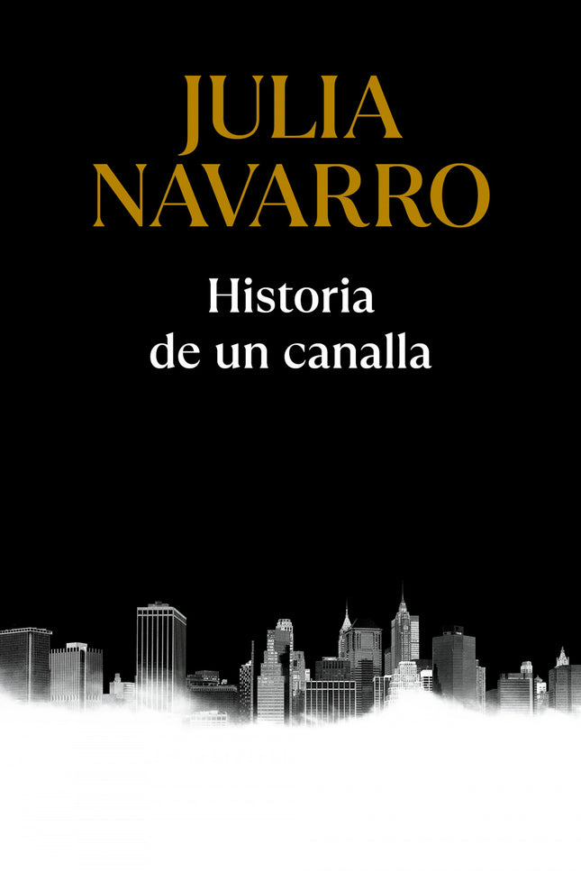 Historia De Un Canalla