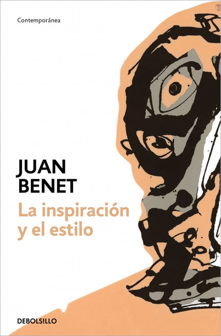LA INSPIRACION Y EL ESTILO - Juan Benet - RUSTICA