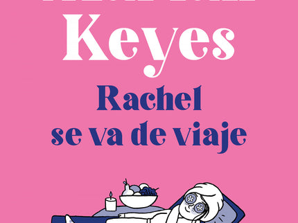 Rachel Se Va De Viaje (familia Walsh 2)