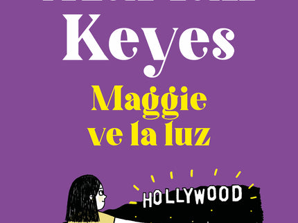 Maggie Ve La Luz (hermanas Walsh 3)