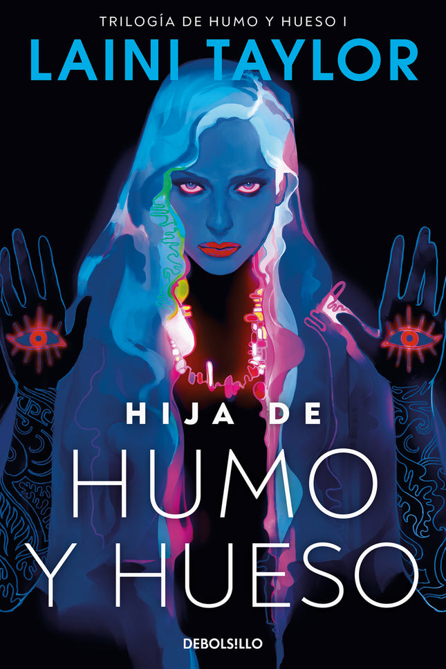 Hija De Humo Y Hueso (hija De Humo Y Hueso 1)