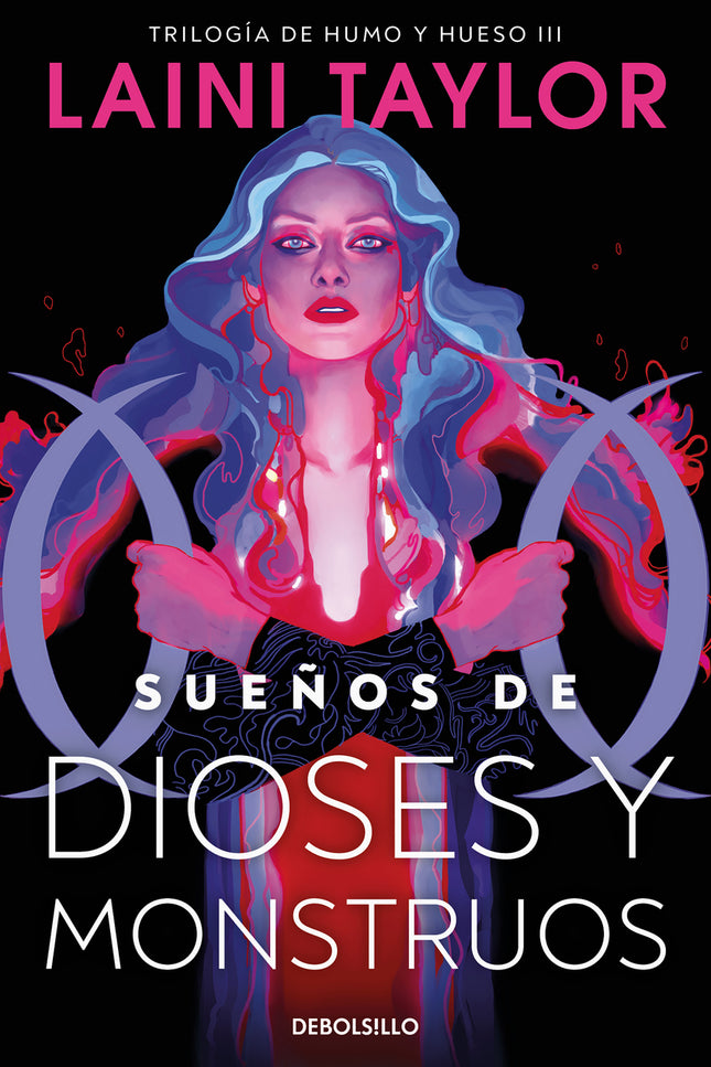 Sueños De Dioses Y Monstruos (hija De Humo Y Hueso 3)
