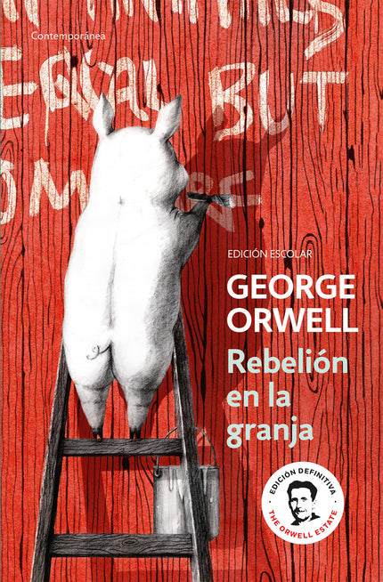 Rebelión En La Granja. Edición Escolar