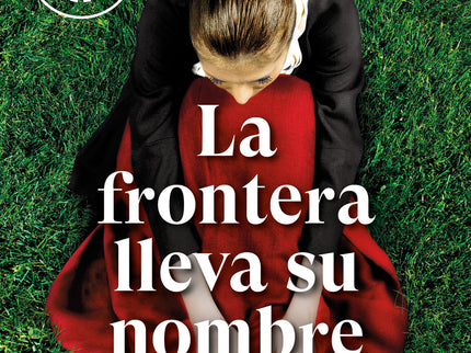 La Frontera Lleva Su Nombre
