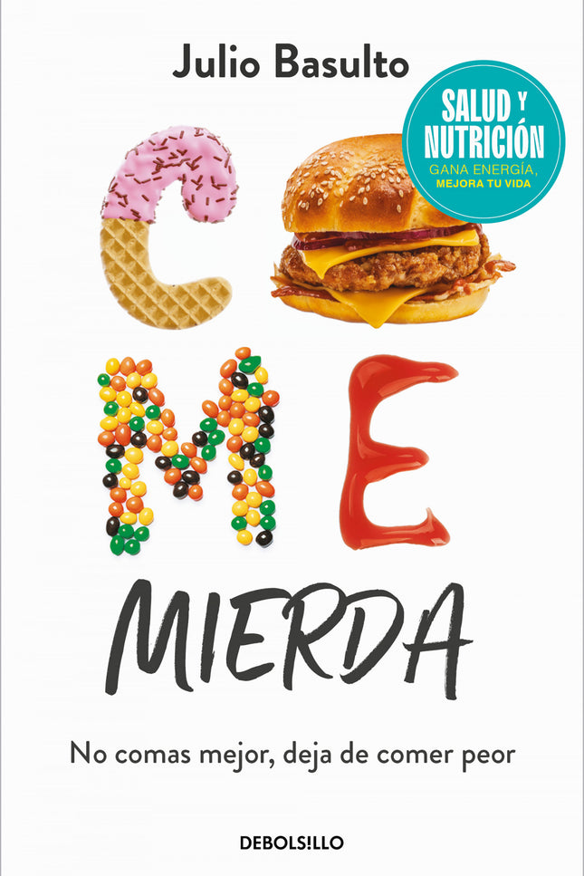 Come Mierda (campaña Edición Limitada)