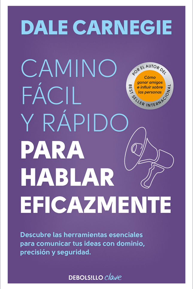 Camino Fácil Y Rápido Para Hablar Eficazmente