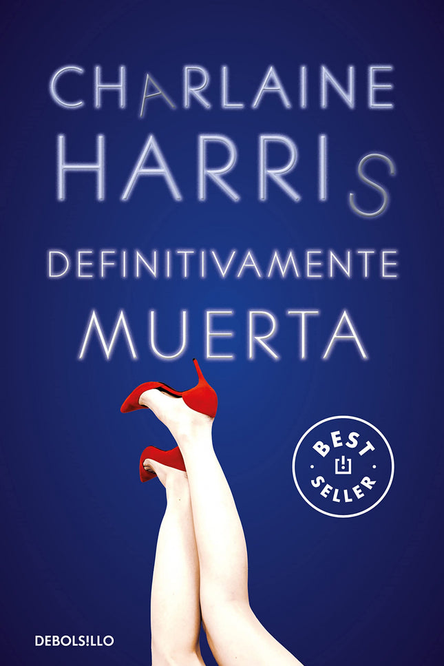 Definitivamente Muerta (sookie Stackhouse 6)