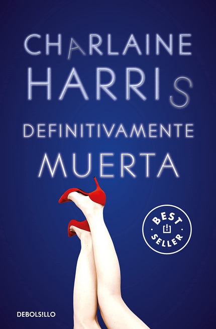 Definitivamente Muerta (sookie Stackhouse 6)