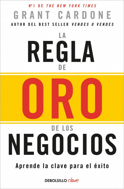 La Regla De Oro De Los Negocios