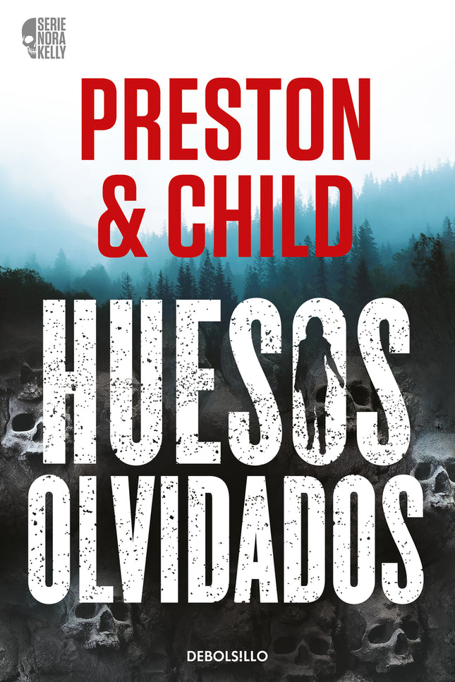 Huesos Olvidados (nora Kelly 1)