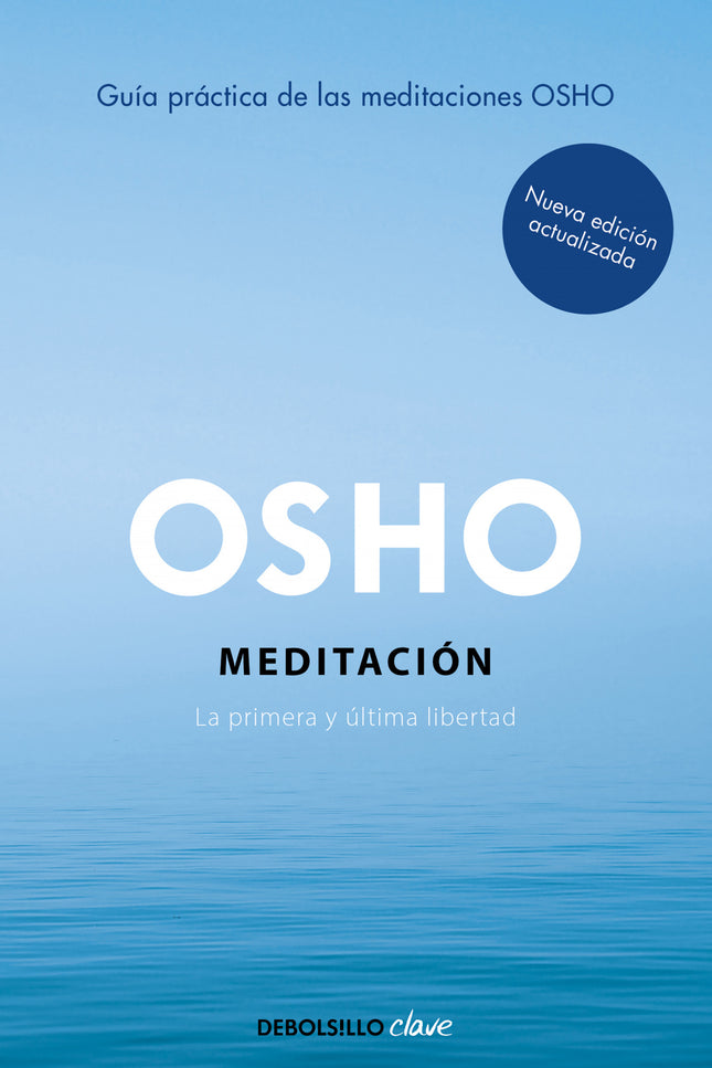 Meditación (edición Ampliada Con Más De 80 Meditaciones Osho)