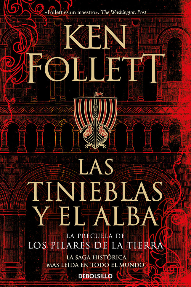 Las Tinieblas Y El Alba (la Precuela De Los Pilares De La Tierra)