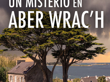 Un Misterio En Aber Wrac´h (comisario Dupin 11)