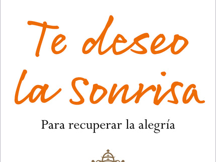 Te Deseo La Sonrisa